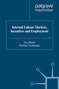E-Book (pdf) Internal Labour Markets, Incentives and Employment von Toshiaki Tachibanaki