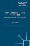 E-Book (pdf) Representations of India, 1740-1840 von A. Chatterjee