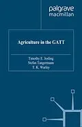 E-Book (pdf) Agriculture in the GATT von T. Josling, S. Tangermann, K. Warley