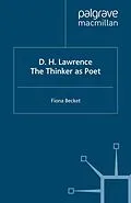 E-Book (pdf) D.H. Lawrence: The Thinker as Poet von F. Becket