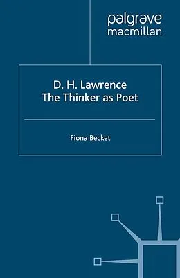 E-Book (pdf) D.H. Lawrence: The Thinker as Poet von F. Becket