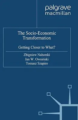 E-Book (pdf) The Socio-Economic Transformation von Zbigniew Nahorski, J. Owsinski, Tomasz Szapiro