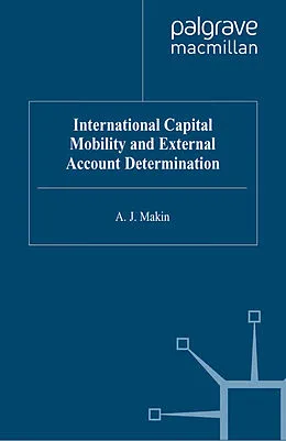 E-Book (pdf) International Capital Mobility and External Account Determination von Anthony J. Makin