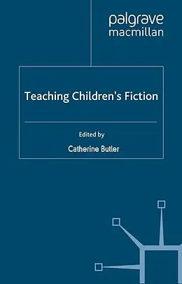 E-Book (pdf) Teaching Children's Fiction von C. Butler