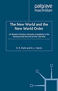 E-Book (pdf) The New World and the New World Order von K. R. Dark, A. Harris