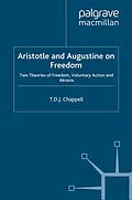 E-Book (pdf) Aristotle and Augustine on Freedom von T. Chappell