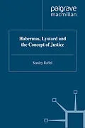 E-Book (pdf) Habermas, Lyotard and the Concept of Justice von S. Raffel