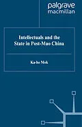 E-Book (pdf) Intellectuals and the State in Post-Mao China von K. Mok