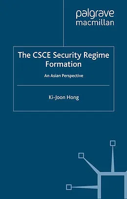 E-Book (pdf) The CSCE Security Regime Formation von K. Hong