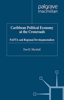 E-Book (pdf) Caribbean Political Economy at the Crossroads von D. Marshall