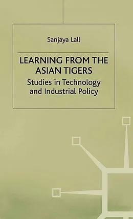 E-Book (pdf) Learning from the Asian Tigers von Sanjaya Lall