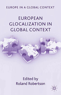 Livre Relié European Glocalization in Global Context de Roland Robertson