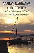 E-Book (pdf) Ageing, Narrative and Identity von N. Hubble, P. Tew