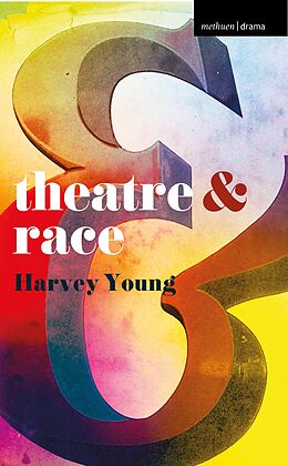 eBook (pdf) Theatre and Race de Harvey Young