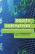 E-Book (pdf) Equity Derivatives von Neil C Schofield