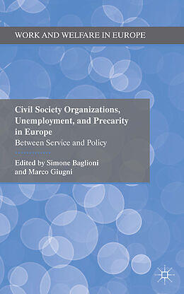 Livre Relié Civil Society Organizations, Unemployment, and Precarity in Europe de Simone Baglioni