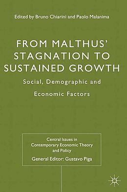 E-Book (pdf) From Malthus' Stagnation to Sustained Growth von Bruno Chiarini, Paolo Malanima