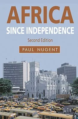 PDF Africa since Independence von Paul Nugent