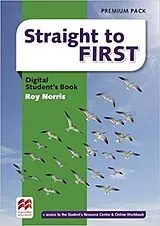 Broschiert Straight to First Digital Student Premium Pack von Roy Norris