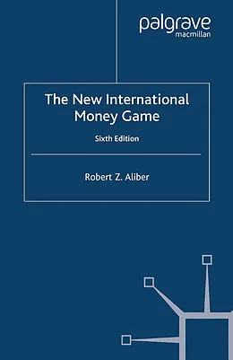 E-Book (pdf) The New International Money Game von R. Aliber