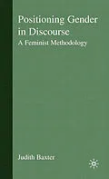 E-Book (pdf) Positioning Gender in Discourse von J. Baxter