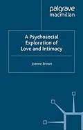 E-Book (pdf) A Psychosocial Exploration of Love and Intimacy von J. Brown