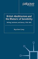 eBook (pdf) British Abolitionism and the Rhetoric of Sensibility de B. Carey