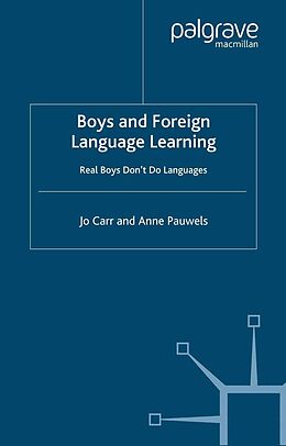 E-Book (pdf) Boys and Foreign Language Learning von J. Carr, A. Pauwels