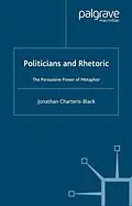 E-Book (pdf) Politicians and Rhetoric von J. Charteris-Black
