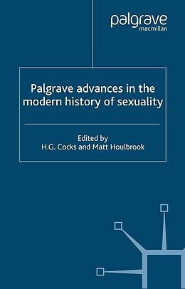 E-Book (pdf) Palgrave Advances in the Modern History of Sexuality von 