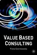 E-Book (pdf) Value-Based Consulting von F. Czerniawska