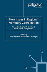 E-Book (pdf) New Issues in Regional Monetary Coordination von Martina Metzger