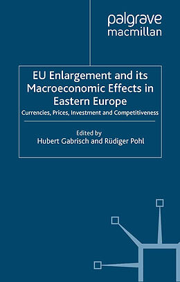 eBook (pdf) EU Enlargement and its Macroeconomic Effects in Eastern Europe de 