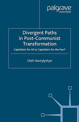 eBook (pdf) Divergent Paths in Post-Communist Transformation de O. Havrylyshyn