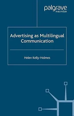 E-Book (pdf) Advertising as Multilingual Communication von H. Kelly-Holmes