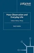 E-Book (pdf) Mass Observation and Everyday Life von N. Hubble