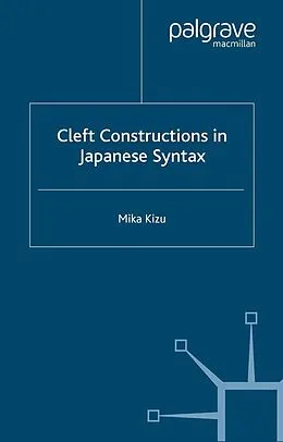 E-Book (pdf) Cleft Constructions in Japanese Syntax von M. Kizu