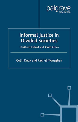 E-Book (pdf) Informal Justice in Divided Societies von C. Knox, R. Monaghan