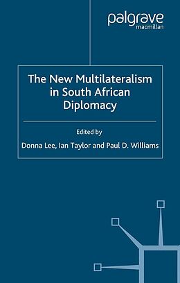 E-Book (pdf) The New Multilateralism in South African Diplomacy von 