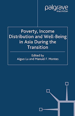 eBook (pdf) Poverty, Income Distribution and Well-Being in Asia During the Transition de Lu Aiguo, Manuel F. Montes