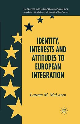 eBook (pdf) Identity, Interests and Attitudes to European Integration de L. McLaren