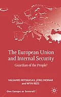 E-Book (pdf) The European Union and Internal Security von V. Mitsilegas, J. Monar, W. Rees