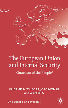 eBook (pdf) The European Union and Internal Security de V. Mitsilegas, J. Monar, W. Rees