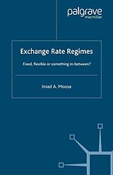 E-Book (pdf) Exchange Rate Regimes von I. Moosa