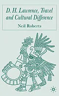 E-Book (pdf) D.H. Lawrence, Travel and Cultural Difference von N. Roberts