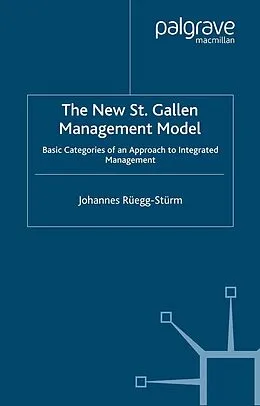 E-Book (pdf) The New St. Gallen Management Model von Johannes Rüegg-Stürm