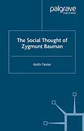 E-Book (pdf) The Social Thought of Zygmunt Bauman von K. Tester