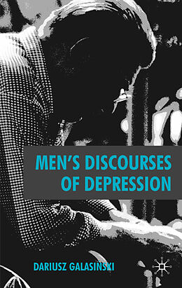 Fester Einband Men's Discourses of Depression von D. Galasinski
