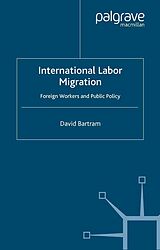 eBook (pdf) International Labour Migration de D. Bartram