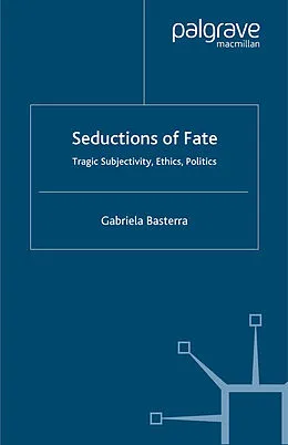 E-Book (pdf) Seductions of Fate von G. Basterra